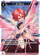 Ex Echo (Parallel Foil) (WXDi-P04-018P) [Vertex Diva]