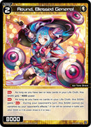 Round, Blessed General (WXDi-P06-046[EN]) [Welcome Back Diva: selector]