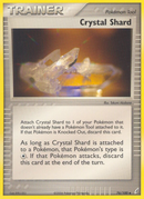 Crystal Shard (76/100) [EX: Crystal Guardians]