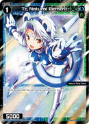 Tc, Natural Element (Parallel Foil) (WXDi-P06-090P[EN]) [Welcome Back Diva: selector]
